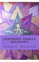 Lightbody Vehicle Mechanics