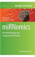Mirnomics: Microrna Biology and Computational Analysis