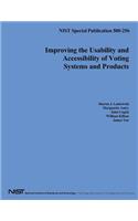 Improving the Usability and Accessibility of Voting Systems and Products