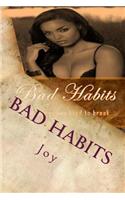 Bad Habits