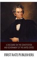 Discourse on the Constitution and Government of the United States