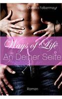 Ways of Life - An Deiner Seite