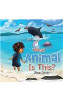 What Animal Is This?