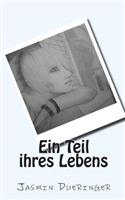 Ein Teil ihres Lebens