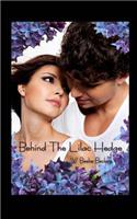 Behind The Lilac Hedge