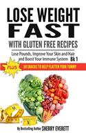 Lose Weight Fast with Gluten Free Recipes