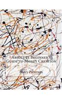 Absolute Beginner's Guide to Money Creation: (English)