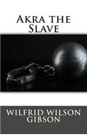 Akra the Slave