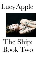 The Ship: Book Two