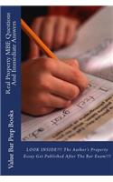 Real Property MBE Questions and Immediate Answers: Look Inside!!! the Author's Property Essay Got Published After the Bar Exam!!!