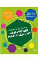Quick Guide to Behaviour Management
