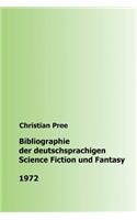Bibliographie der deutschsprachigen Science Fiction und Fantasy 1972