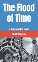 The Flood of Time: A time-travel SF novel