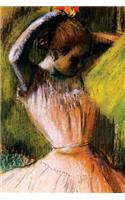 ''Dancer Arranging Her Hair'' by Edgar Degas: Journal (Blank / Lined)(Art of Life Journals)