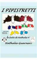 I Pipistretti