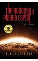 The Autopsy of Planet Earth, Volume 1