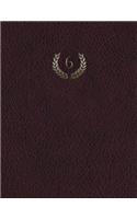 Monogram "6" Sketchbook: (32 Monogram Maroon 150 Sketch)