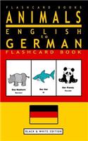 Animals - English to German Flashcard Book