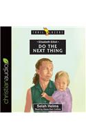 Elisabeth Elliot: Do the Next Thing