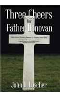 Three Cheers for Father Donovan