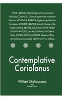 Contemplative Coriolanus