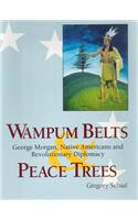 Wampum Belts and Peace Trees