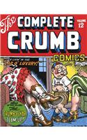 The Complete Crumb Comics #12: We're Livin' in the Lap of Luxury