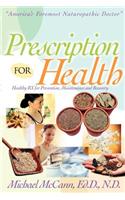 Presciption for Health