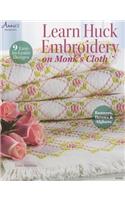 Learn Huck Embroidery on Monk's Cloth: 9 Easy-To-Learn Designs: Runners, Throws & Afghans