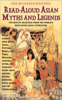 One Hundred and One Asian Read-aloud Myths and Legends