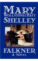 Falkner by Mary Wollstonecraft Shelley, Fiction, Literary