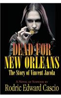 Dead for New Orleans