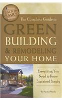 Complete Guide to Green Building & Remodeling Your Home