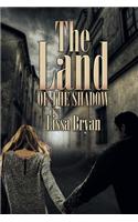 The Land of the Shadow