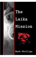 The Laika Mission