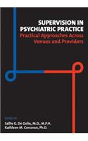 Supervision in Psychiatric Practice