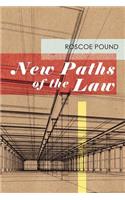 New Paths of the Law: First Lectures in the Roscoe Pound Lectureship Series