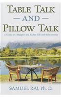 Table Talk & Pillow Talk
