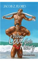 When Love Gets Hairy