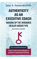 Authenticity as an Executive Coach