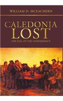 Caledonia Lost