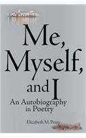 Me, Myself, and I