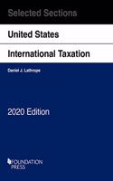 Selected Sections on United States International Taxation, 2020