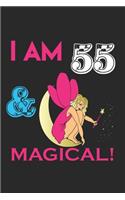 i Am 55 Notebook & Magical ! Birthday Gift: Lined Notebook / Journal Gift, 120 Pages, 6x9, Soft Cover, Matte Finish Beautifully Decorated Inside