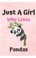 Just A Girl Who Loves Pandas