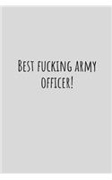 Best fucking army officer! - Notebook