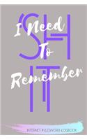 Shit I Need To Remember