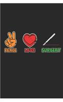 Peace Love Surgery