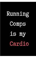 Running Comps Is My Cardio - Realtor Journal/Notebook: 6x9 Blank lined journal/notebook