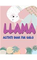 Llama Activity Book for Girls: Fun with Learn, A Fantastic Kids Workbook Game for Learning, Funny Farm Animal Coloring, Dot to Dot, Word Search and More! Get well gifts for girls 